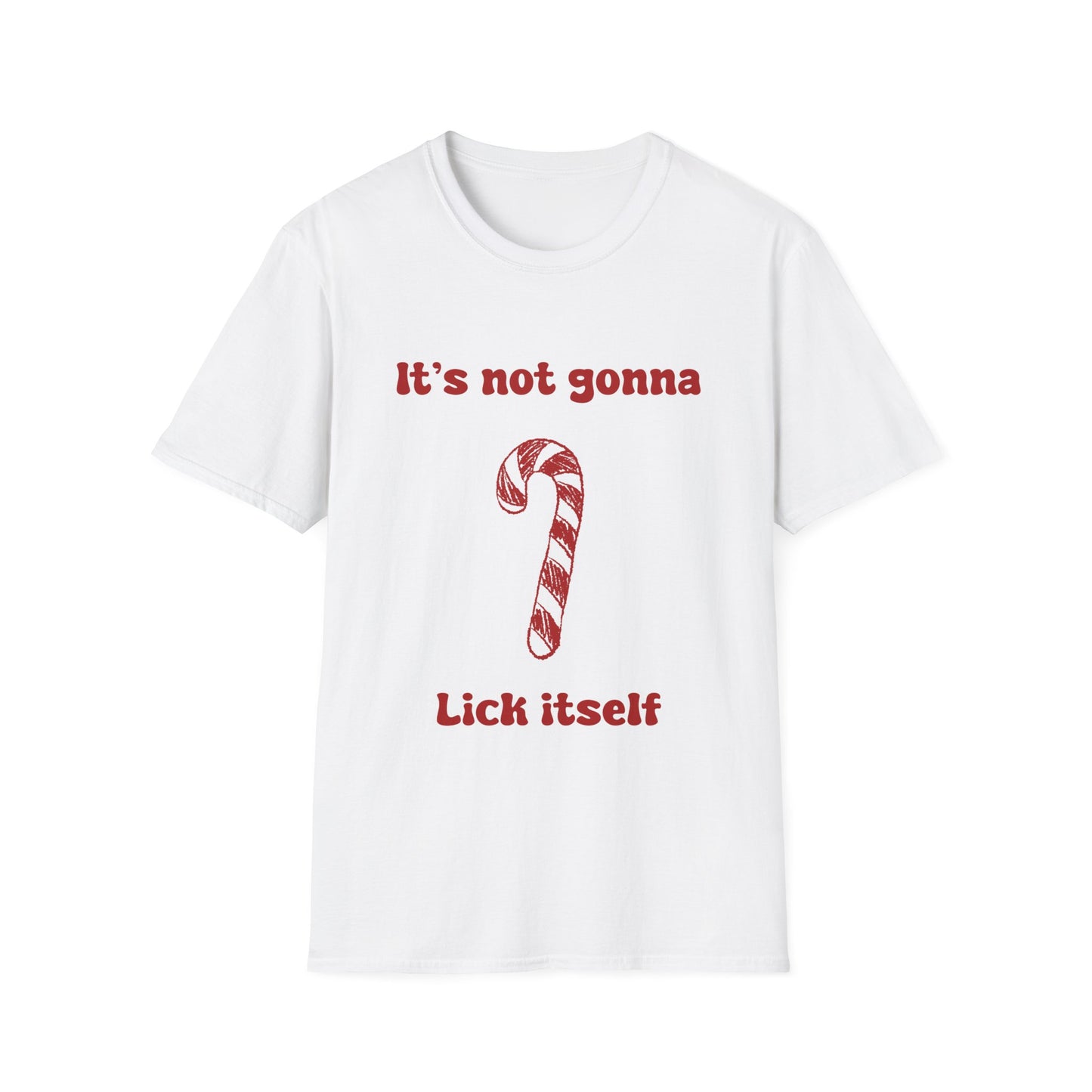 It's Not Gonna Lick Itself (Christmas Edition) Unisex Softstyle T-Shirt