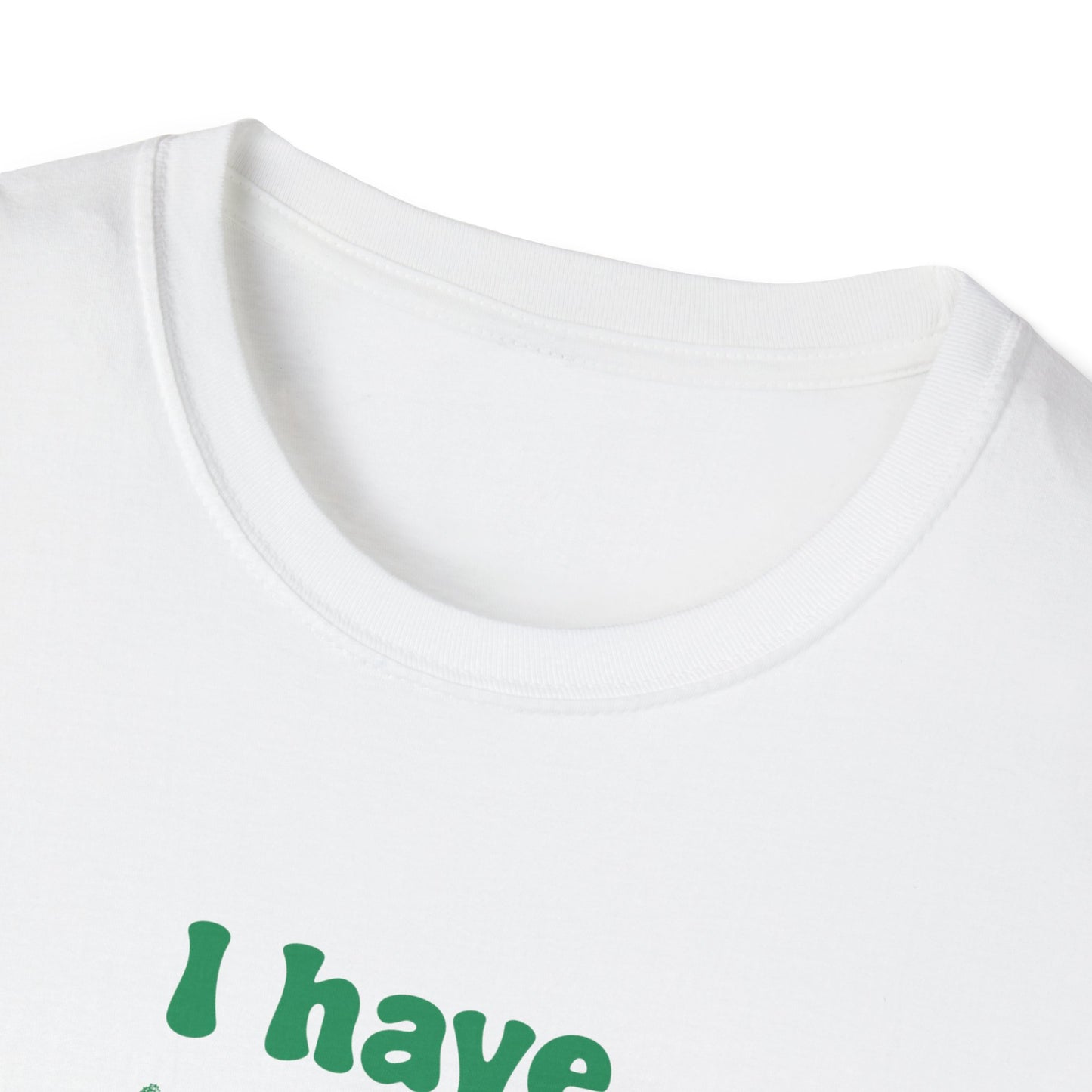 I Have Pubic Lice Unisex Softstyle T-Shirt