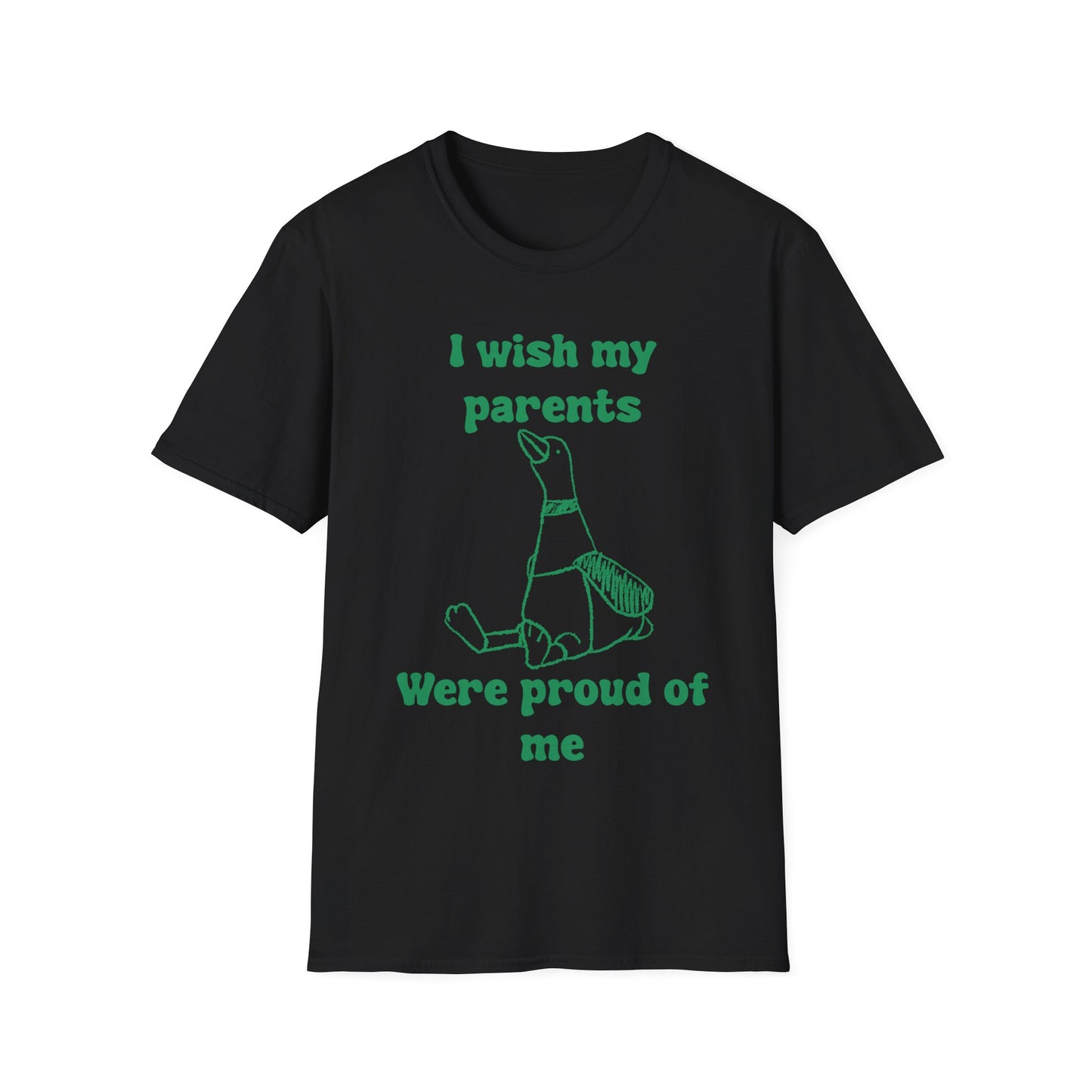 I Wish My Parents Were Proud of Me Unisex Softstyle T-Shirt