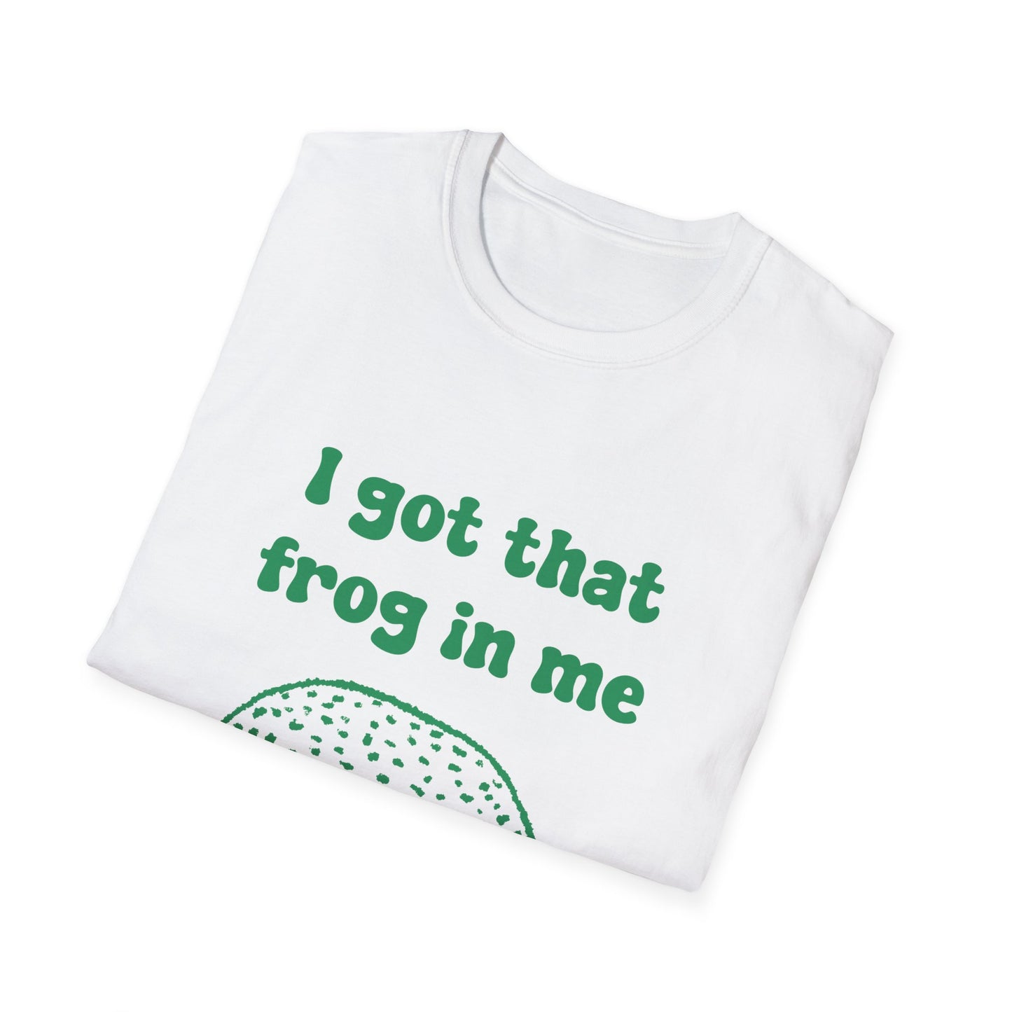 I Got That Frog In Me Unisex Softstyle T-Shirt