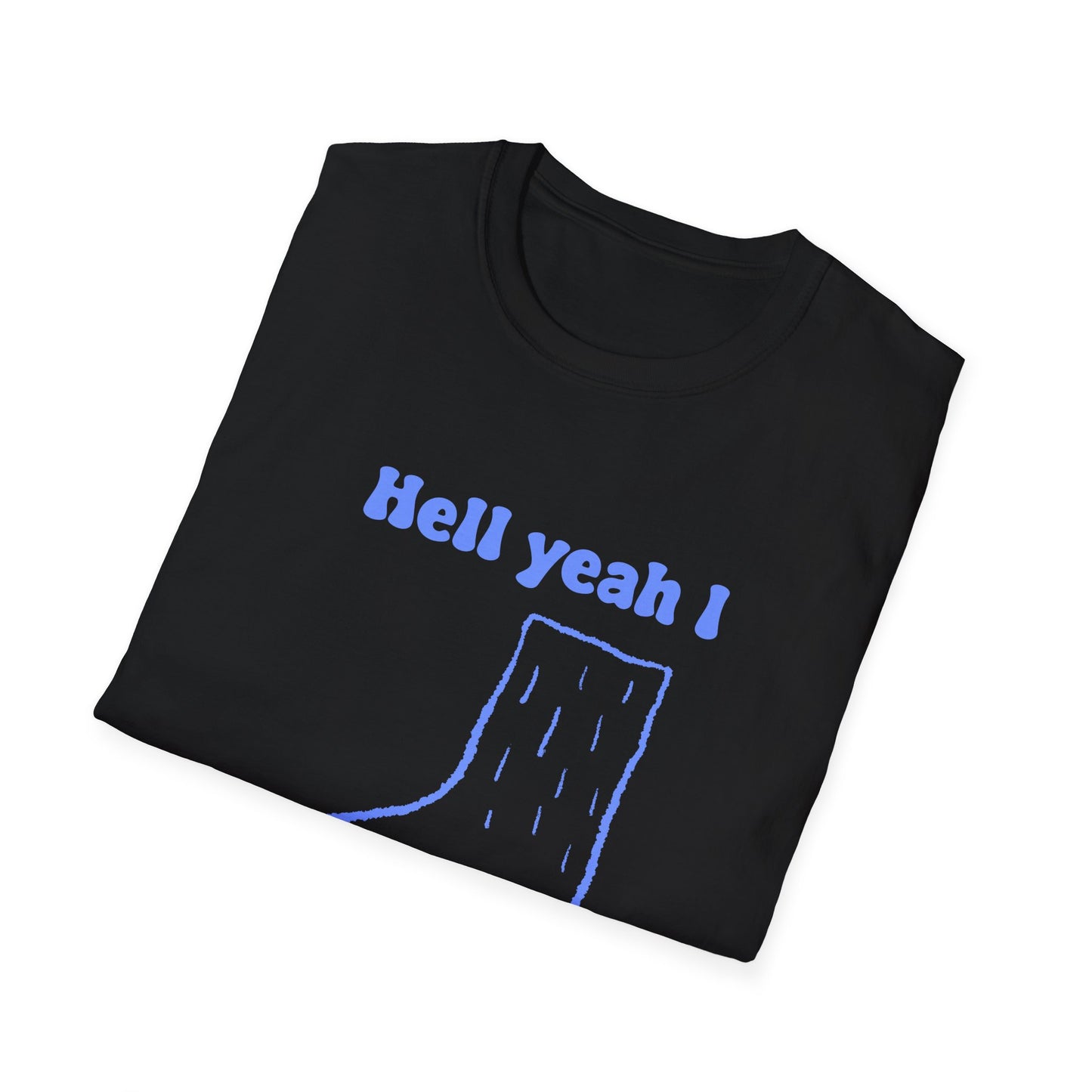Hell Yeah I Suck Toes Unisex Softstyle T-Shirt