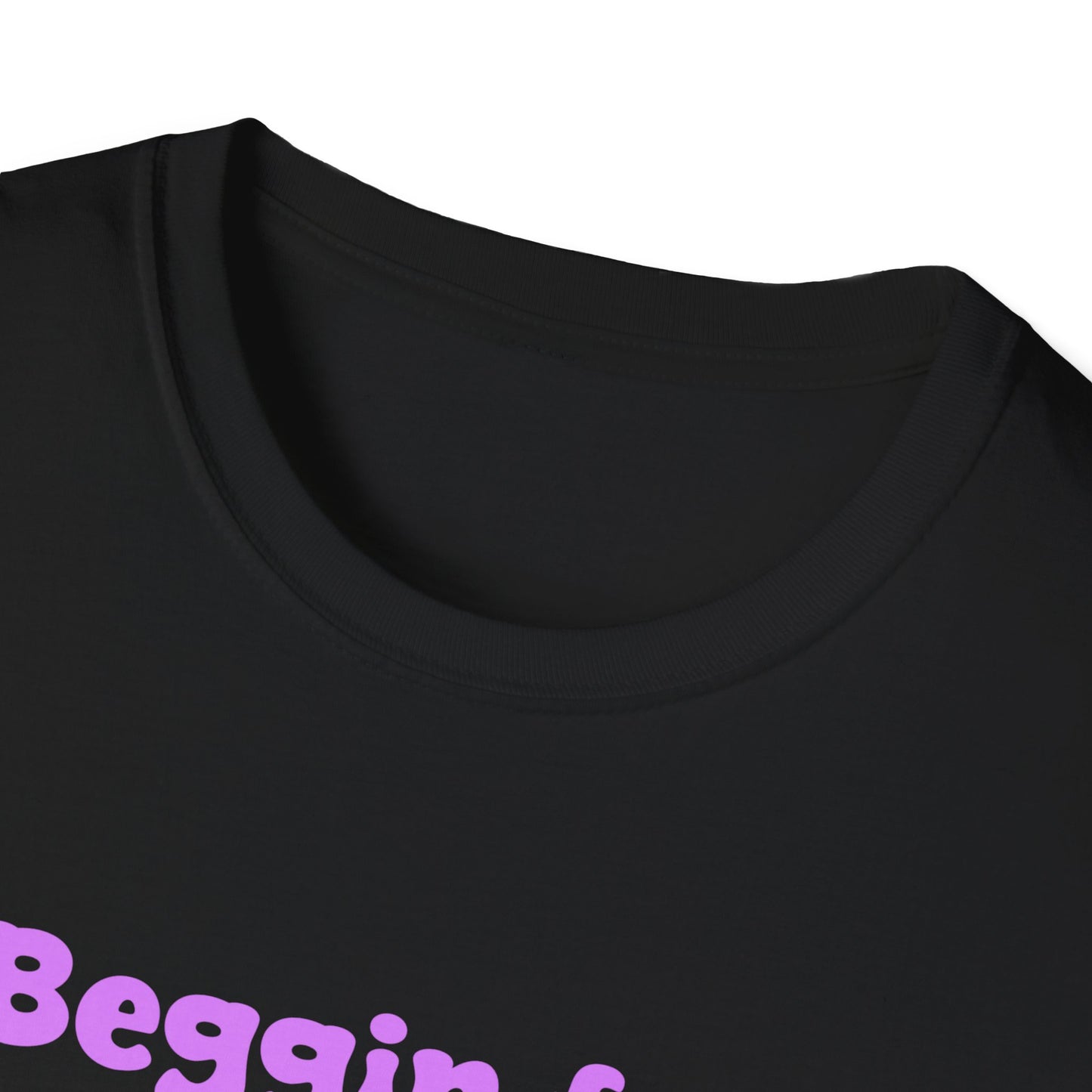 Beggin for A Peggin Unisex Softstyle T-Shirt