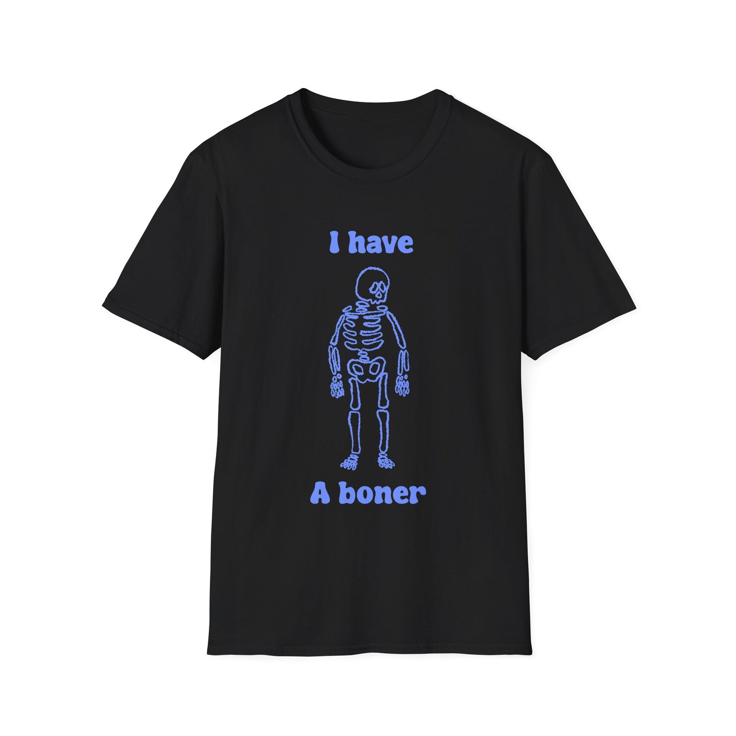 I Have A Boner Unisex Softstyle T-Shirt
