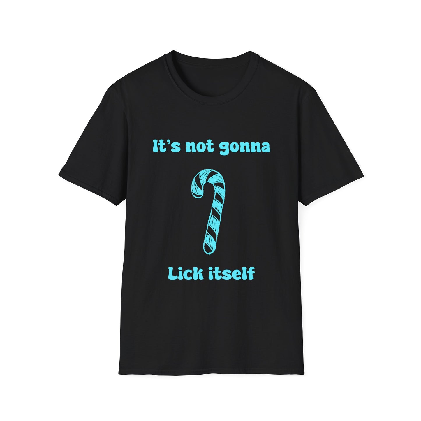 It's Not Gonna Lick Itself (Christmas Edition) Unisex Softstyle T-Shirt