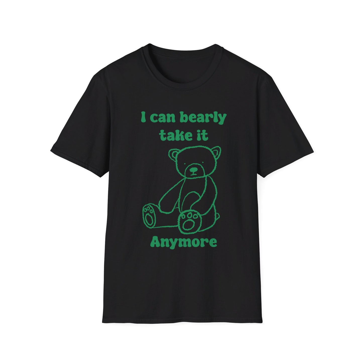 I Can Bearly Take It Anymore Unisex Softstyle T-Shirt