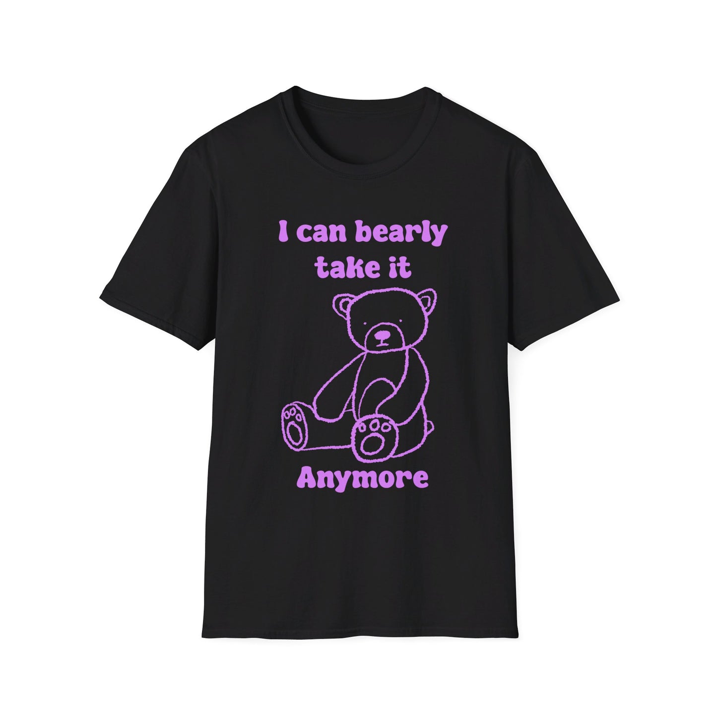 I Can Bearly Take It Anymore Unisex Softstyle T-Shirt
