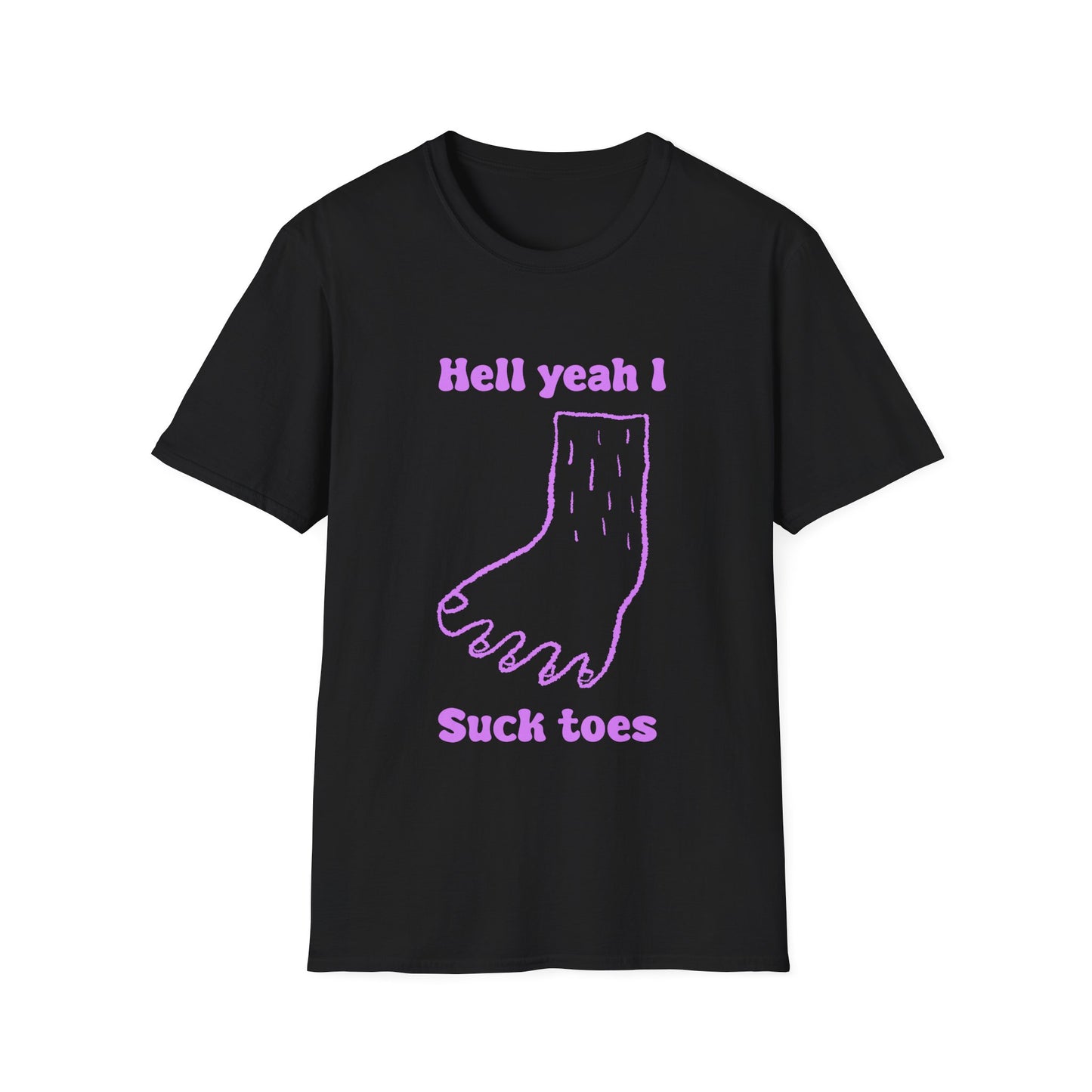Hell Yeah I Suck Toes Unisex Softstyle T-Shirt