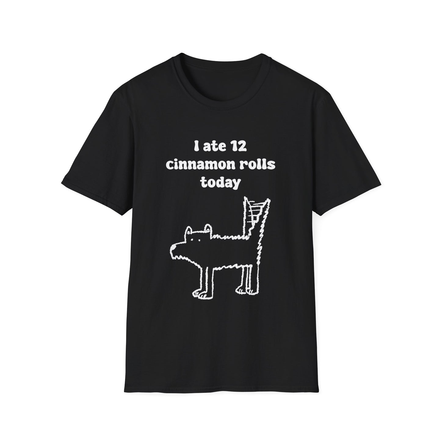 I Ate 12 Cinnamon Rolls Today Unisex Softstyle T-Shirt