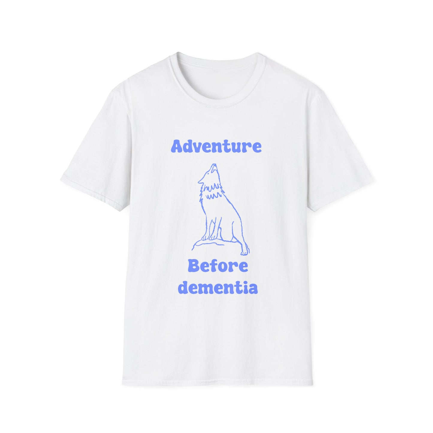 Adventure Before Dementia Unisex Softstyle T-Shirt