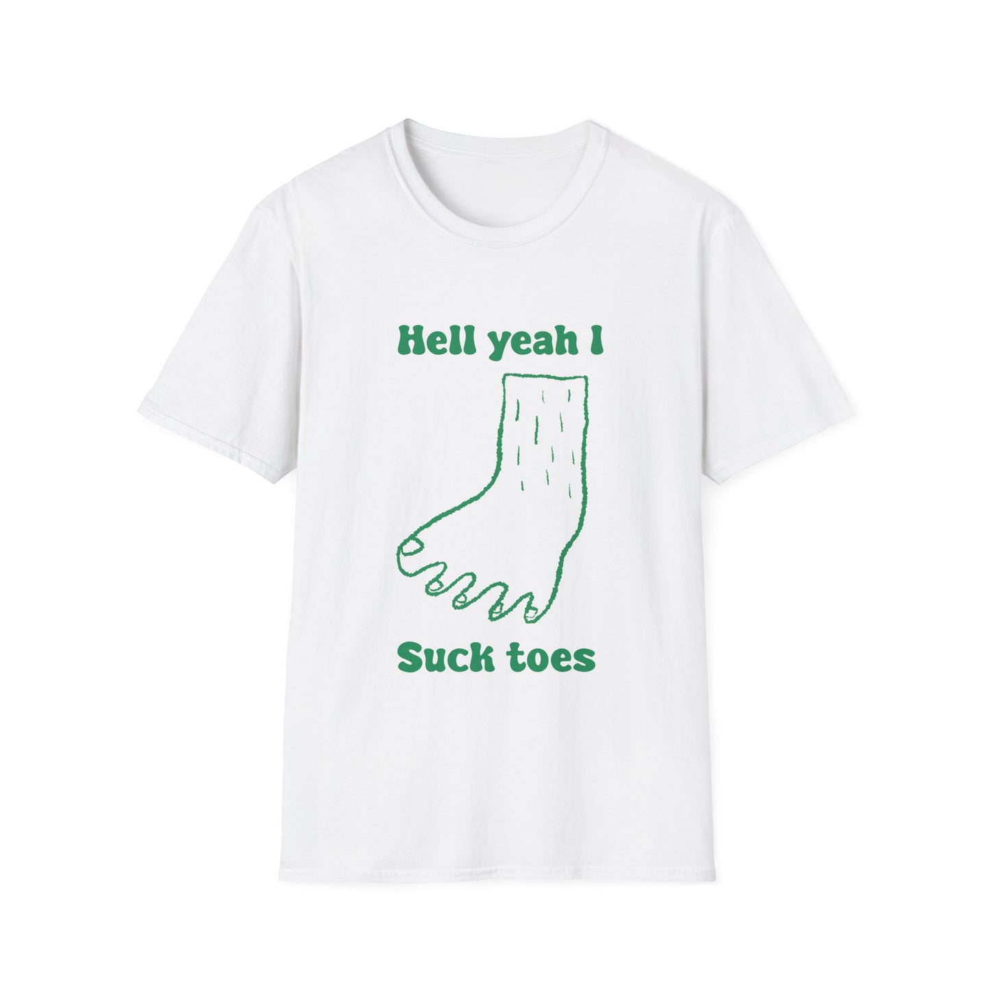 Hell Yeah I Suck Toes Unisex Softstyle T-Shirt