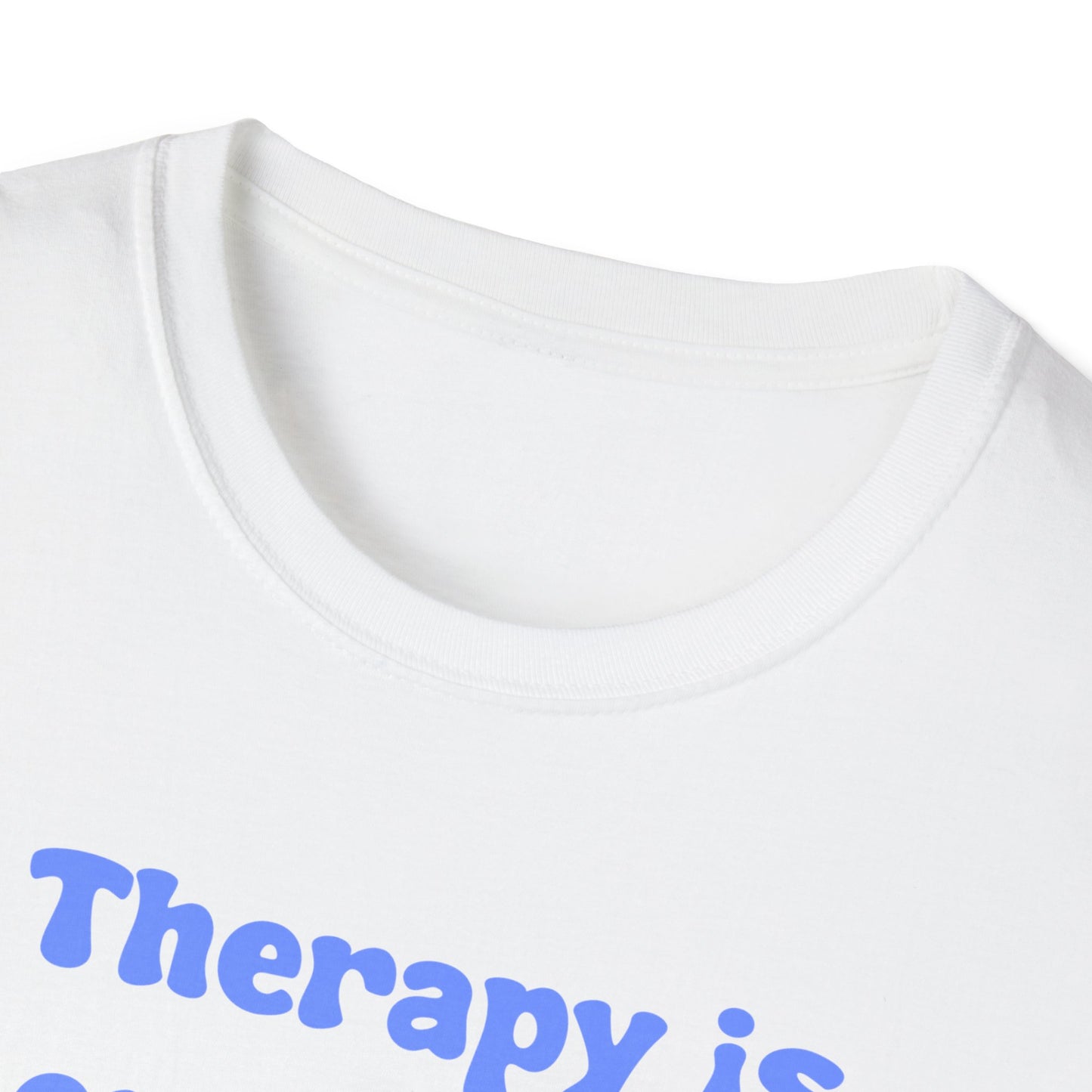 Therapy Is Expensive But Pussy Is Free Unisex Softstyle T-Shirt