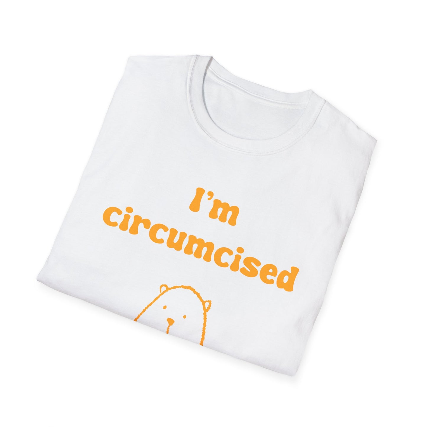 I'm Circumcised Unisex Softstyle T-Shirt
