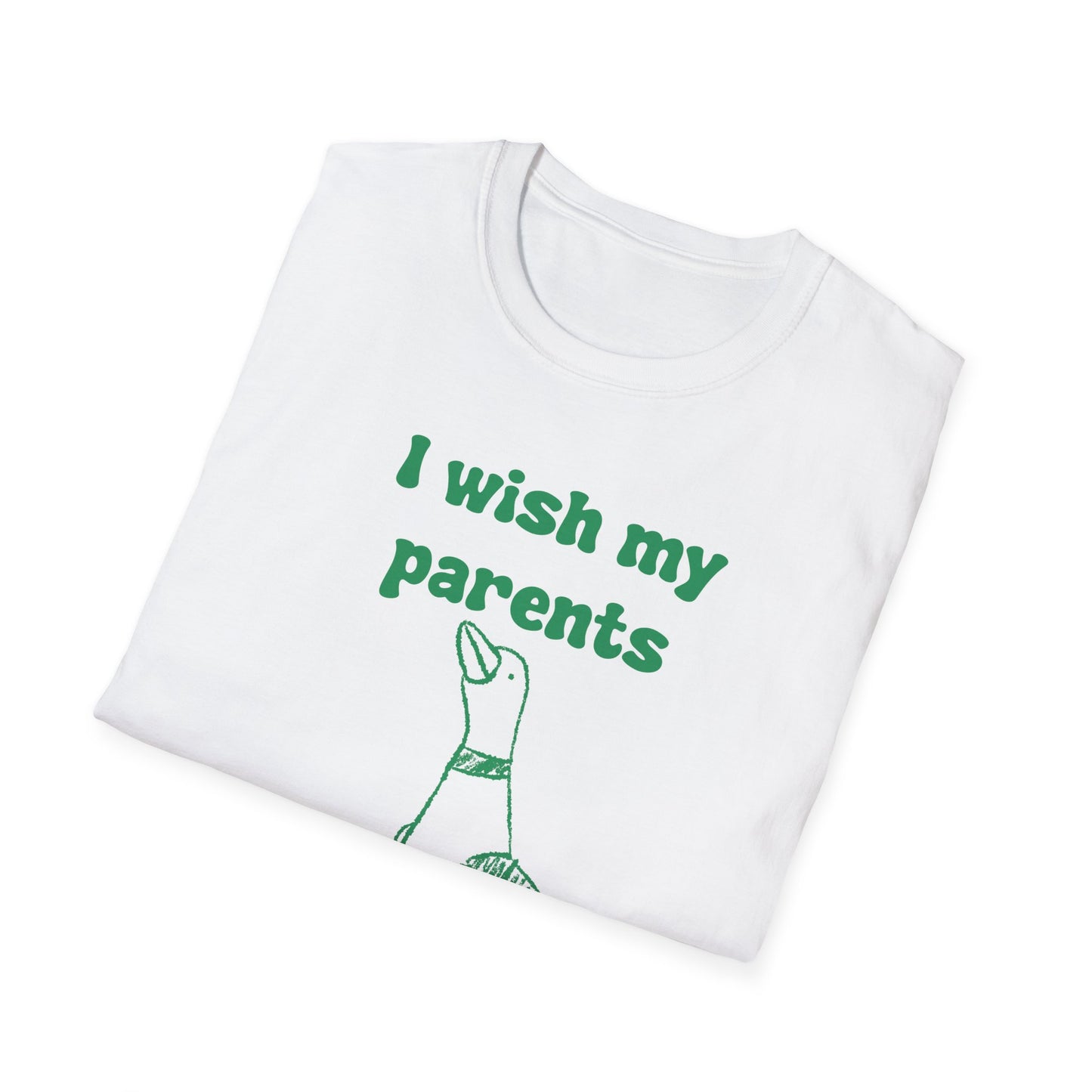 I Wish My Parents Were Proud of Me Unisex Softstyle T-Shirt