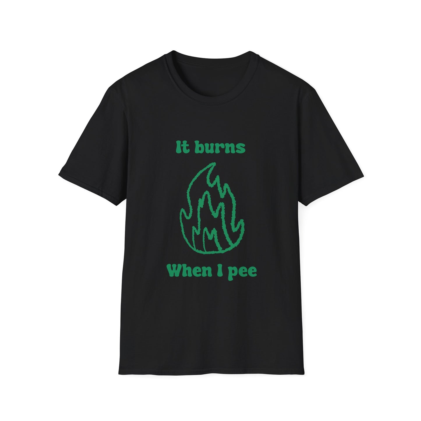 It Burns When I Pee Unisex Softstyle T-Shirt