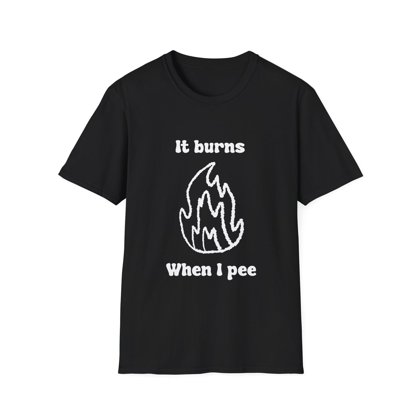 It Burns When I Pee Unisex Softstyle T-Shirt
