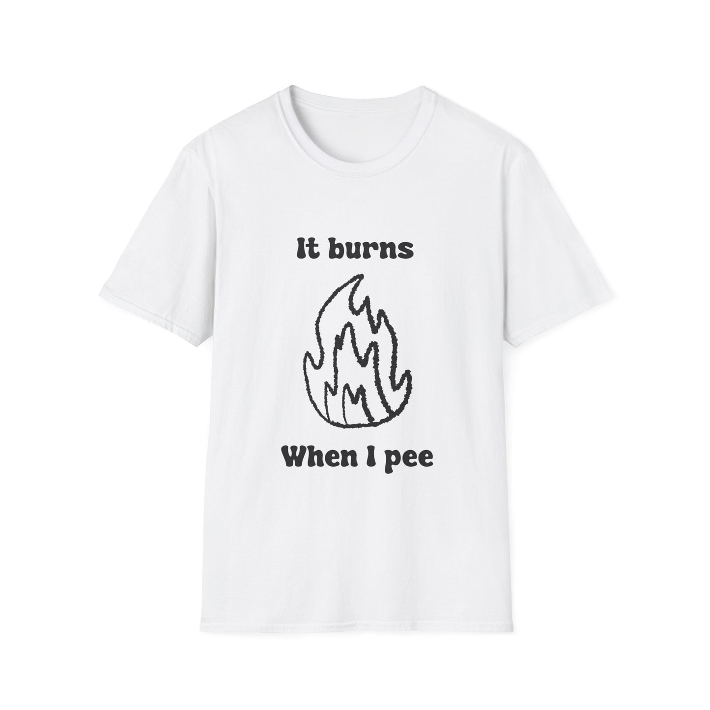 It Burns When I Pee Unisex Softstyle T-Shirt