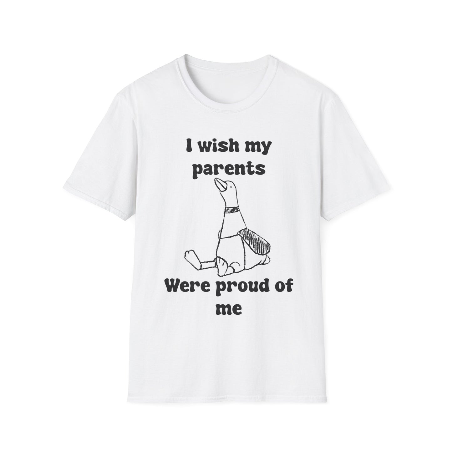 I Wish My Parents Were Proud of Me Unisex Softstyle T-Shirt