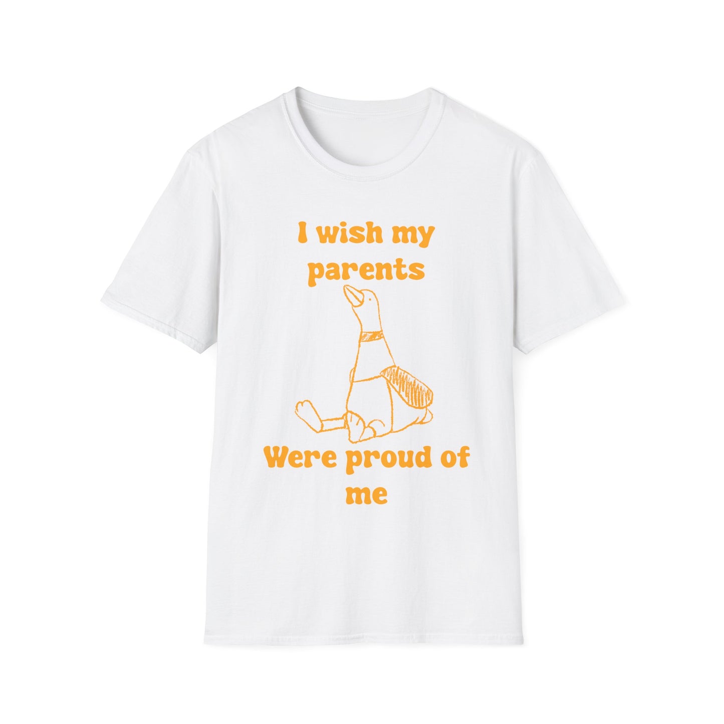 I Wish My Parents Were Proud of Me Unisex Softstyle T-Shirt