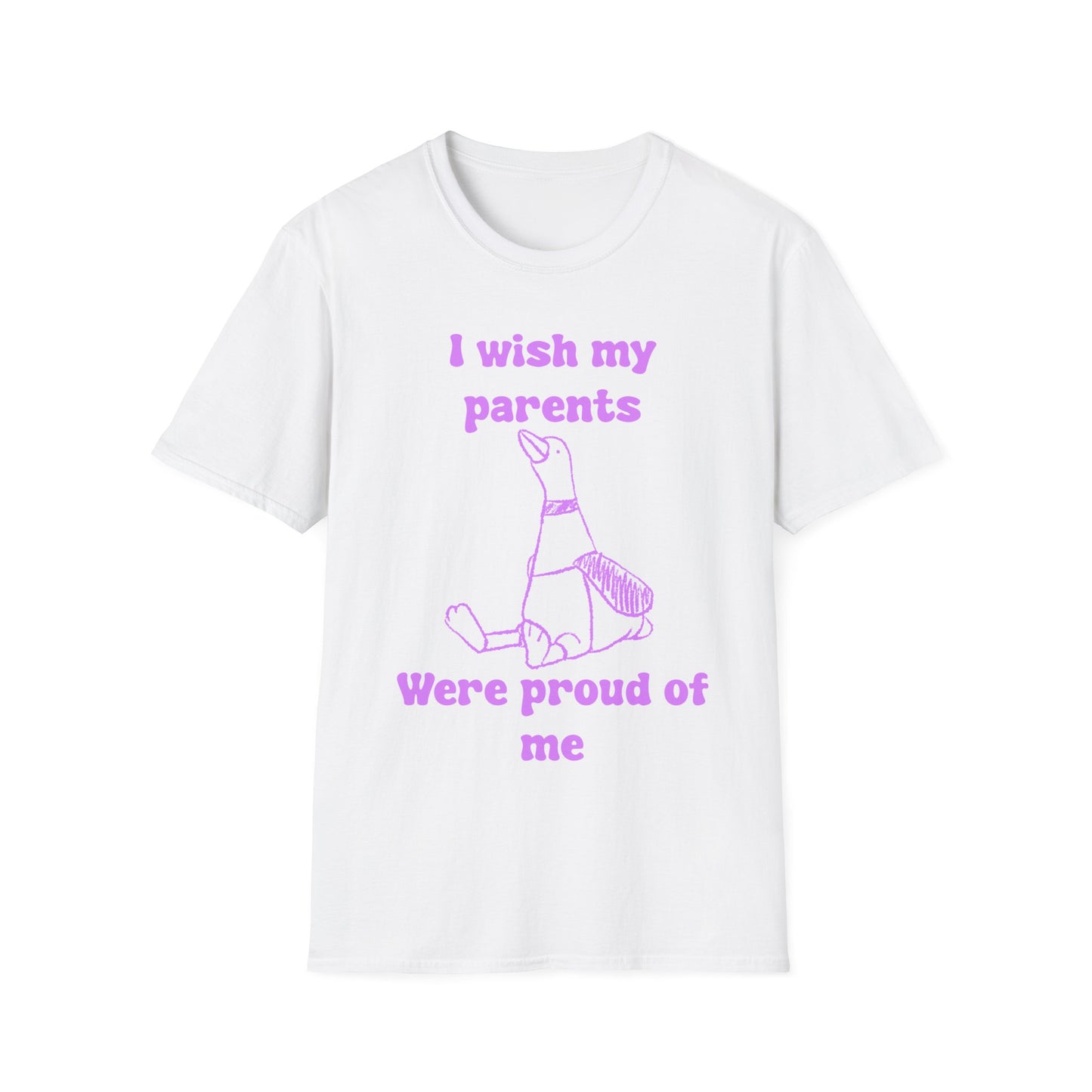 I Wish My Parents Were Proud of Me Unisex Softstyle T-Shirt