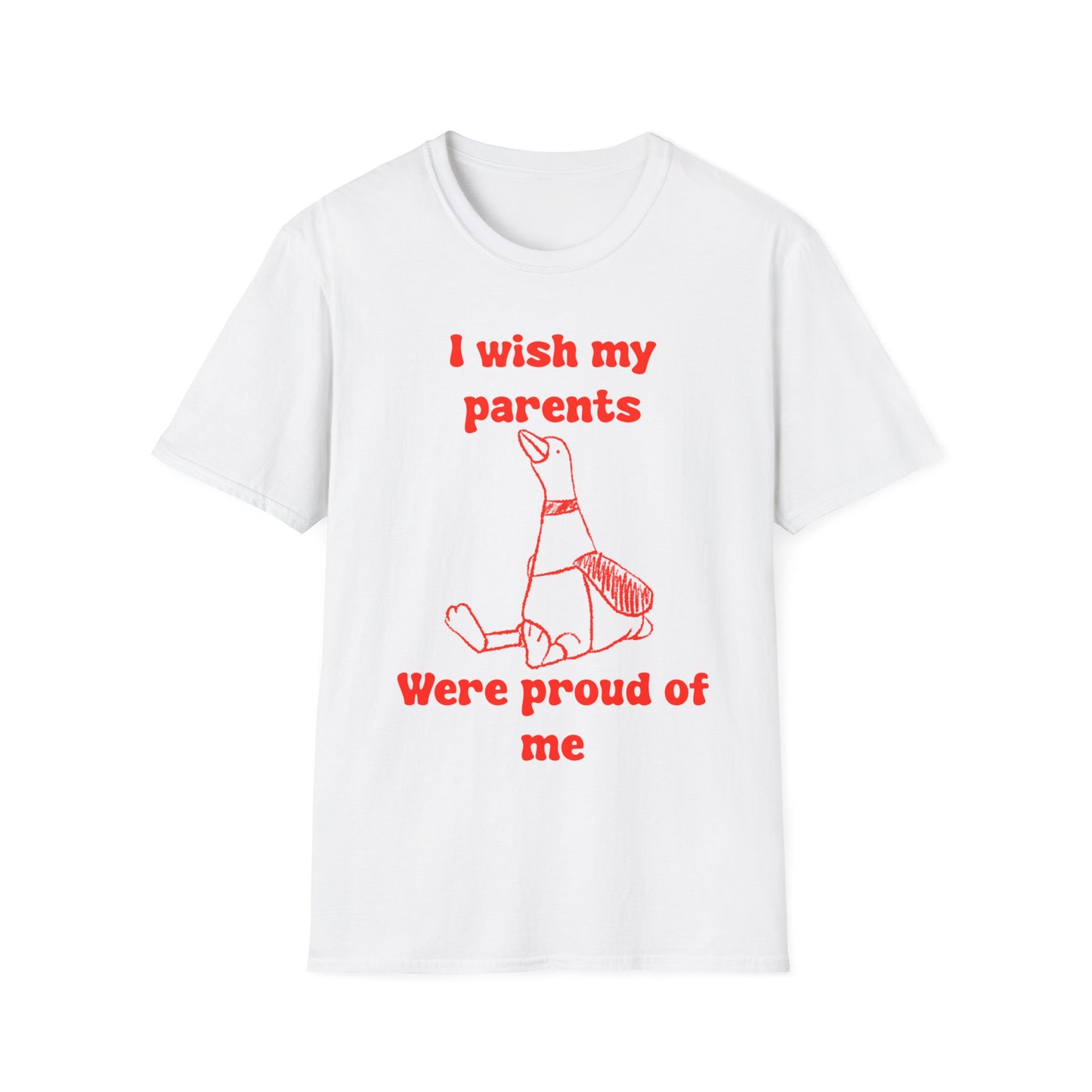 I Wish My Parents Were Proud of Me Unisex Softstyle T-Shirt